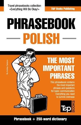 English-Polish phrasebook and 250-word mini dictionary Paperback T&p Books