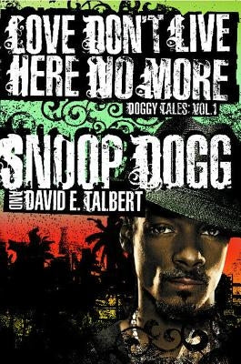 Love Don't Live Here No More: Book One of Doggy Tales Paperback Atria Books
