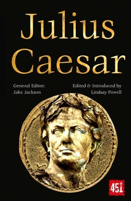 Julius Caesar: Epic and Legendary Leaders Paperback Flame Tree 451