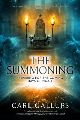 The Summoning: Preparing for the Days of Noah Paperback Defender