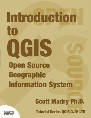 Introduction to QGIS: Open Source Geographic Information System Paperback Locate Press