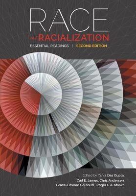 Race and Racialization: Essential Readings Paperback Canadian Scholars' Press