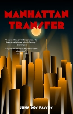 Manhattan Transfer (Warbler Classics) Paperback Warbler Press Inc.