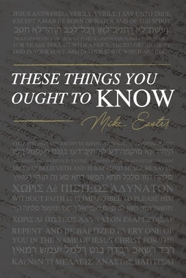 These Things You Ought To Know Woodsong (Formally Prince of Peace Publishers