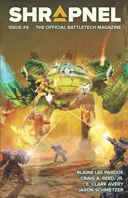 BattleTech: Shrapnel, Issue #6 (The Official BattleTech Magazine) Paperback Inmediares Productions