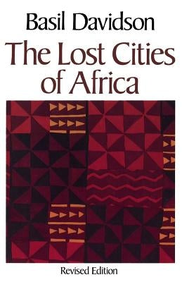 The Lost Cities of Africa Paperback Time Warner Trade Publishing