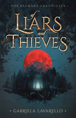 Of Liars and Thieves Paperback Gabriela Lavarello