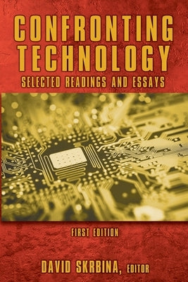Confronting Technology Paperback Creative Fire Press