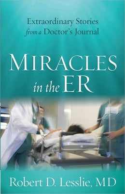Miracles in the ER Paperback Harvest House Publishers