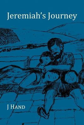 Jeremiah's Journey Paperback Xlibris