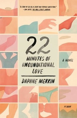 22 Minutes of Unconditional Love by Merkin, Daphne