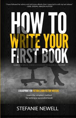 How To Write Your First Book: Tips On How To Write Fiction & Non Fiction Books And Build Your Author Platform Paperback Createspace Independent Publishing Platform
