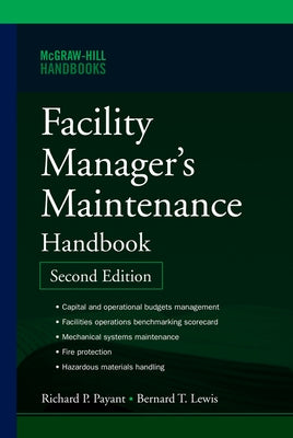 Facility Manager's Maintenance Handbook 2e (Pb) Paperback McGraw-Hill Companies
