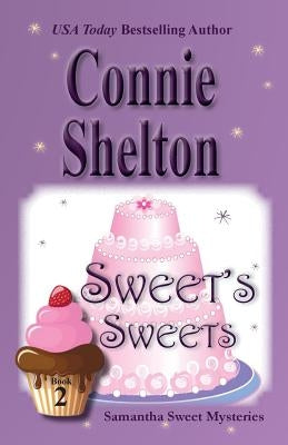 Sweet's Sweets: Samantha Sweet Mysteries, Book 2 Paperback Secret Staircase Books