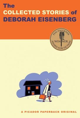 The Collected Stories of Deborah Eisenberg Paperback Picador USA