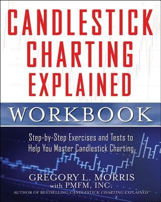 Paperback Candlestick Charting Explained workbook by McGraw-Hill with step-by-step exercises and tests for mastering candlestick charting.