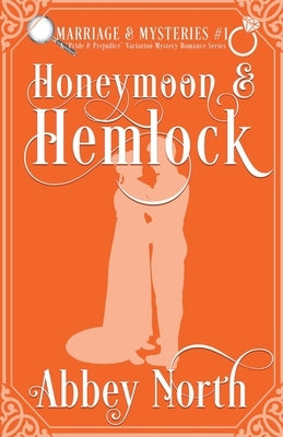 Paperback of "Honeymoon & Hemlock" by Publishers' Portal, featuring a cover with romantic and floral design elements.