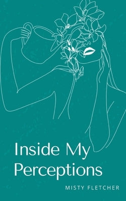 Inside My Perceptions Paperback Libresco Feeds Private Limited