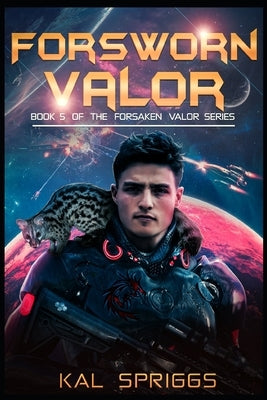 Forsworn Valor: A Young Adult Science Fiction Novel Paperback Independently Published