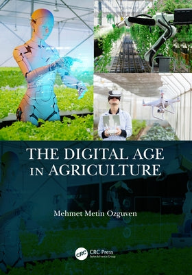 The Digital Age in Agriculture Paperback CRC Press