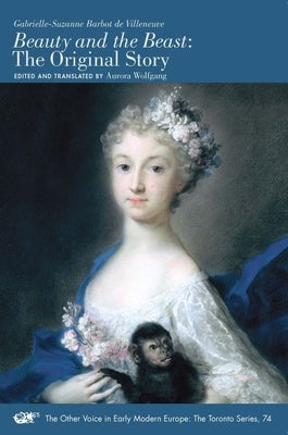 Beauty and the Beast: The Original Story Volume 74 Paperback Iter Press