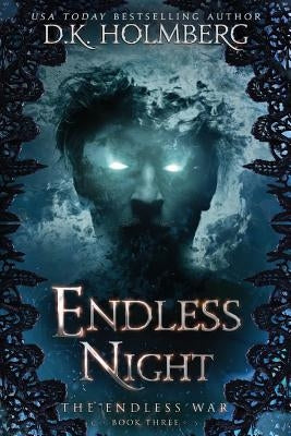 Endless Night Paperback Createspace Independent Publishing Platform