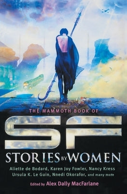 The Mammoth Book of SF Stories by Women Paperback Running Press Kids
