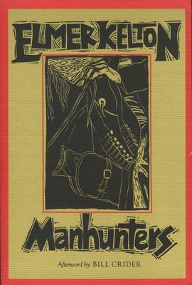 Manhunters: Volume 22 Paperback Texas Christian University Press