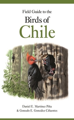 Field Guide to the Birds of Chile Paperback Princeton University Press