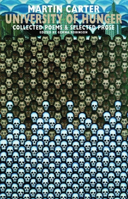 University of Hunger: Collected Poems & Selected Prose Paperback Bloodaxe Books