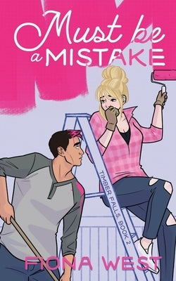 Must Be A Mistake: A Small Town Romance Paperback Tempest and Kite Publishing LLC