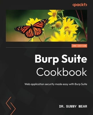 Paperback of Burp Suite Cookbook Second Edition by Packt Publishing showing the book cover with title and author.