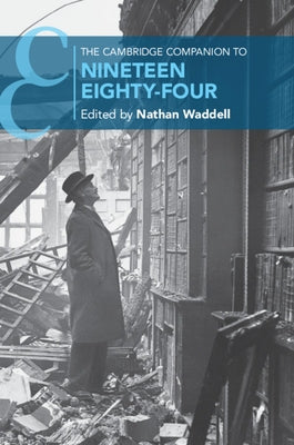 The Cambridge Companion to Nineteen Eighty-Four Paperback Cambridge University Press