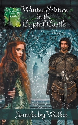 Winter Solstice in the Crystal Castle Paperback Wild Rose Press