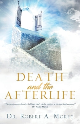 Death and the Afterlife Paperback Xulon Press