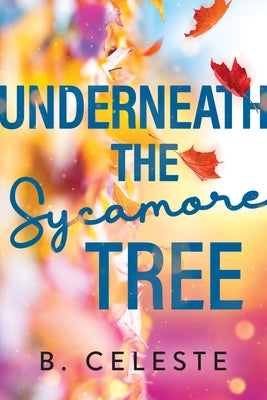 Underneath the Sycamore Tree Paperback Bloom Books