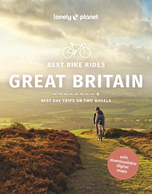 Best Bike Rides Great Britain 1 Paperback Lonely Planet