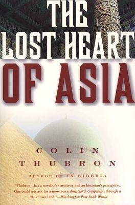 The Lost Heart of Asia Paperback Harper Perennial