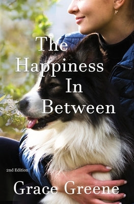 The Happiness In Between Paperback Kersey Creek Books