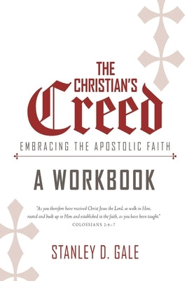 The Christian's Creed Workbook Paperback Lulu.com