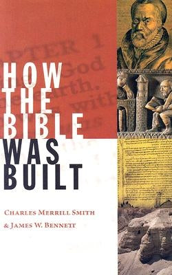 How the Bible Was Built Paperback William B. Eerdmans Publishing Company