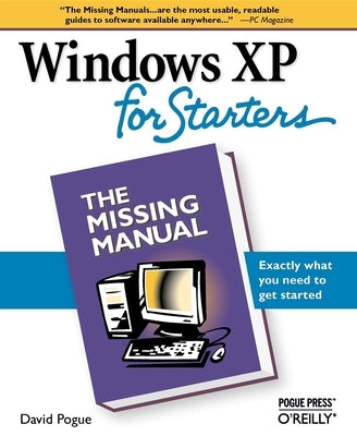 Windows XP for Starters: The Missing Manual Paperback O'Reilly Media