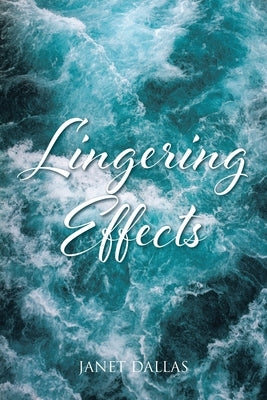 Lingering Effects Paperback Christian Faith Publishing