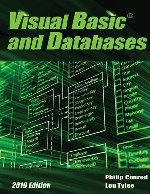 Visual Basic and Databases 2019 Edition: A Step-By-Step Database Programming Tutorial Paperback Kidware Software