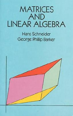 Matrices and Linear Algebra Dover Publications