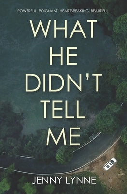 What He Didn't Tell Me Paperback Independently Published