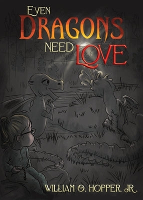 Even Dragons Need Love Paperback Write Life Publications, LLC