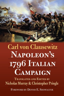 Napoleon's 1796 Italian Campaign Paperback University Press of Kansas