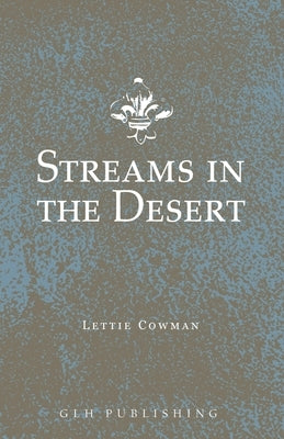 Paperback of "Streams in the Desert" devotional book by Glh Publishing, showing the front cover with desert landscape and title.