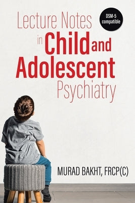 Lecture Notes in Child and Adolescent Psychiatry Paperback Tellwell Talent
